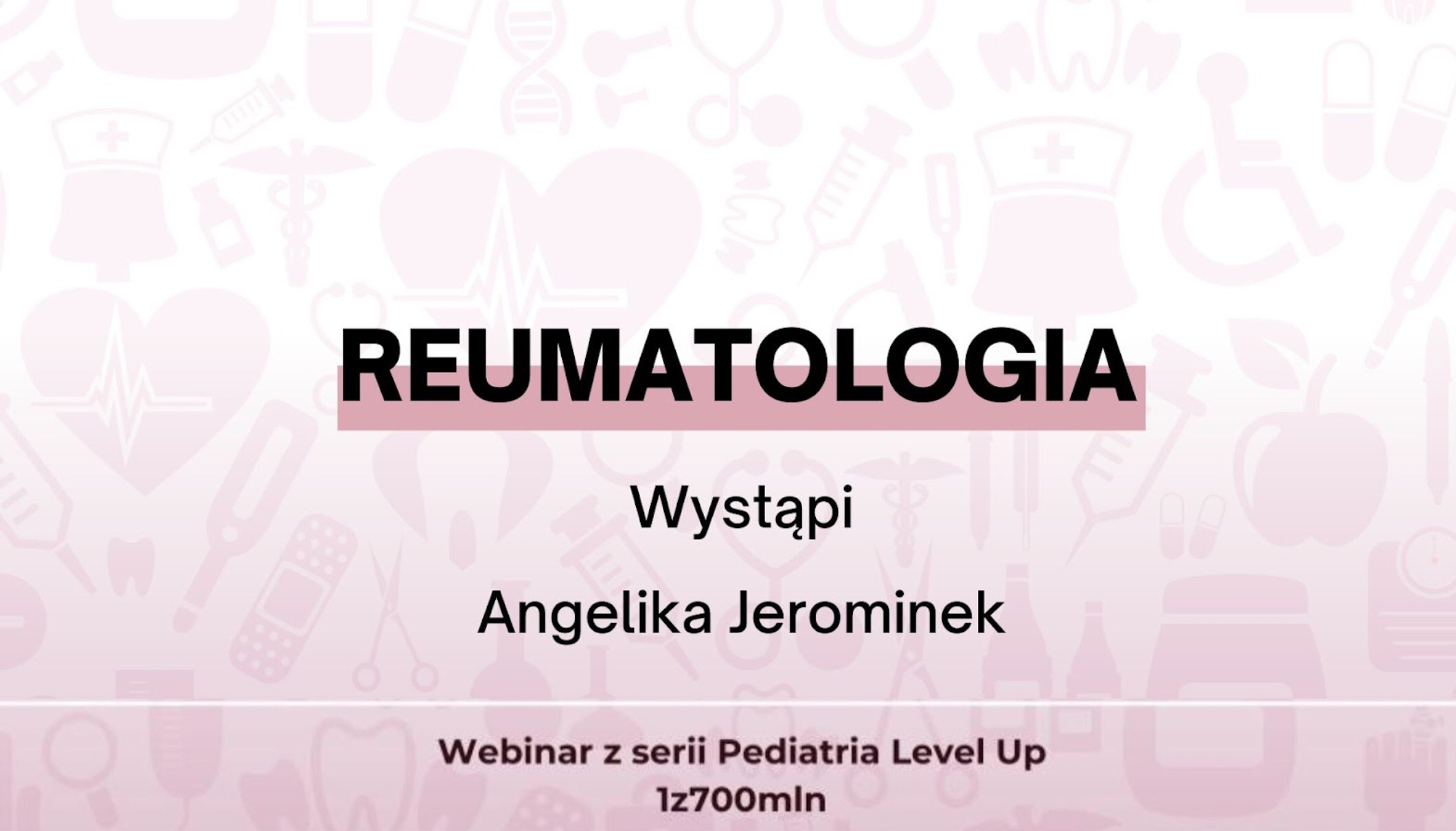 Reumatologia – webinar Pediatria Level Up