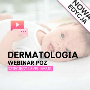 Dermatologia - Kurs Level Basic